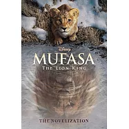 Mufasa: The Lion King Novelization