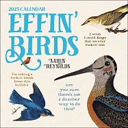 Effin’ Birds 2025 Wall Calendar