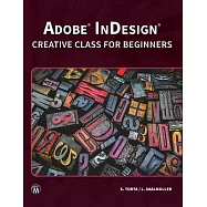 Adobe Indesign: Creative Class for Beginners