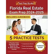 Florida Real Estate Exam Prep 2024-2025: 5 Practice Tests and Study Guide Book for the FL Sales Associate License