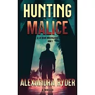 Hunting Malice