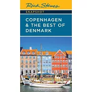 Rick Steves Snapshot Copenhagen & the Best of Denmark