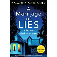 A Marriage of Lies: An unputdownable psychological thriller with a breathtaking twist