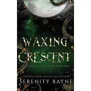 Waxing Crescent: Children of the Moon