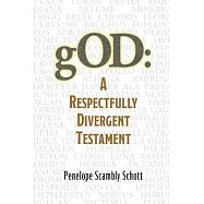gOD: A Respectfully Divergent Testament