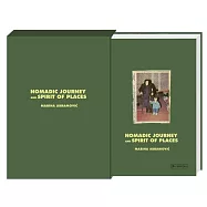 Marina Abramovic: Nomadic Journey and Spirit of Places: Signed Edition