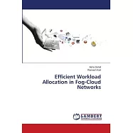 Efficient Workload Allocation in Fog-Cloud Networks