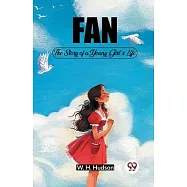Fan The Story of a Young Girl’s Life