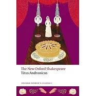 Titus Andronicus: The New Oxford Shakespeare