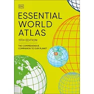 Essential World Atlas: The Comprehensive Companion to Our Planet