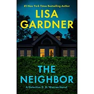 The Neighbor: A Detective D. D. Warren Novel