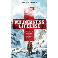 Wilderness Lifeline: Bushcraft First Aid for Ultimate Survival