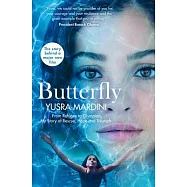 Butterfly: From Refugee to Olympian, My Story of Rescue, Hope and Trium