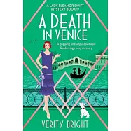 A Death in Venice: A gripping and unputdownable Golden Age cozy mystery