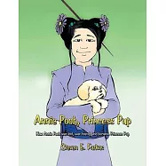 Annie Pooh, Princess Pup: How Annie Pooh Was Lost, Was Found, and Became Princess Pup