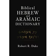 Biblical Hebrew and Aramaic Dictionary