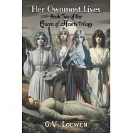 Her Ownmost Lives: Book Two of the Queen of Hearts Trilogy