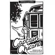 Captain Chicano Draws a Line in the American Sand: A Telling Tale on the Threat to the Nation and the Current State of the Short Story