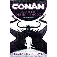 Conan: Cult of the Obsidian Moon