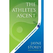 The Athlete&rsquo;s Ascent: Deep practice and high performance