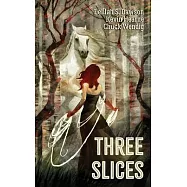Three Slices