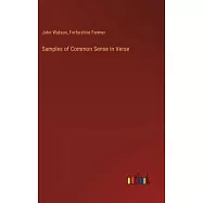 Samples of Common Sense in Verse