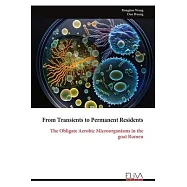 From Transients to Permanent Residents: The Obligate Aerobic Microorganisms in the goat Rumen