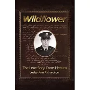 Wildflower: The Love Song from Heaven