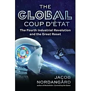 The Global Coup d’Ètat