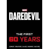 Marvel’s Daredevil: The First 60 Years