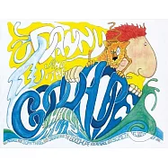 Danny and the Good Hope: and Menace and Something