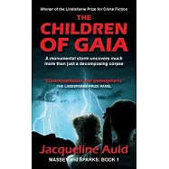 The Children of Gaia: Winner of the Lindisfarne Prize for Crime Fiction
