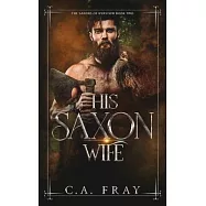 His Saxon Wife