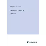 Stories from Thucydides: in large print