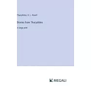 Stories from Thucydides: in large print