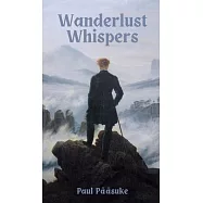 Wanderlust Whispers