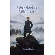 Wanderlust Whispers