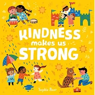 Kindness Makes Us Strong