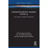Crowdsourcing During Covid-19: Case Studies in Health and Education