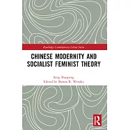 Chinese Modernity and Socialist Feminist Theory