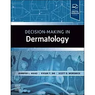 Decision-Making in Dermatology