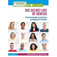 The Secret Life of Sencos: Practical Insights on Inclusion and Specialist Provision