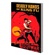 Deadly Hands of Kung Fu: Gang War