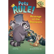 Revenge of the Raccoons: A Branches Book (Pets Rule! #7)