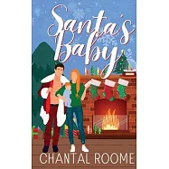 Santa&rsquo;s Baby