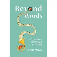 Beyond Words: A Symphony of Passion and Action