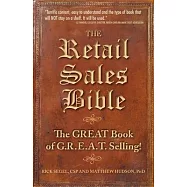 The Retail Sales Bible: The Great Book of G.R.E.A.T. Selling