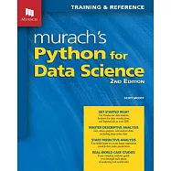 Murach’s Python for Data Science (2nd Edition): Training and Reference