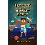 Timothy and the Blanket Fairy