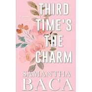 Third Time’s The Charm (Special Edition)